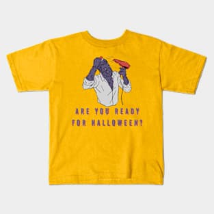 Are you ready for halloween? Kids T-Shirt